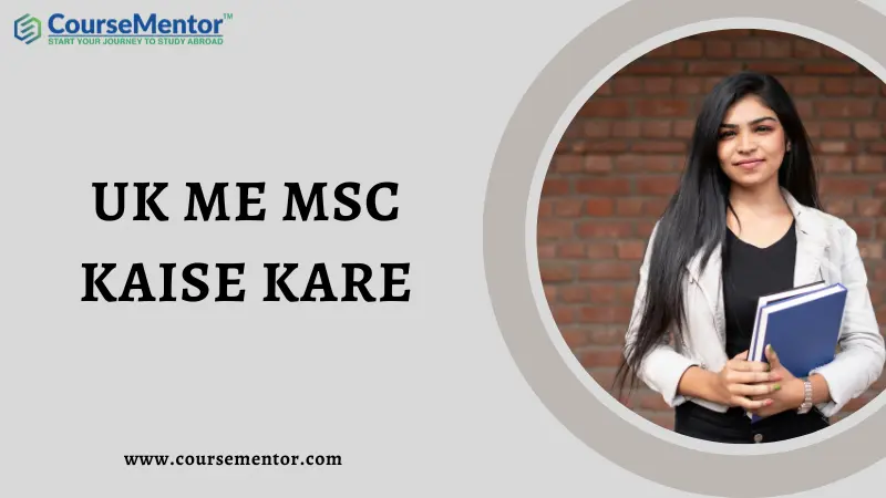 UK Me MSc Kaise Kare