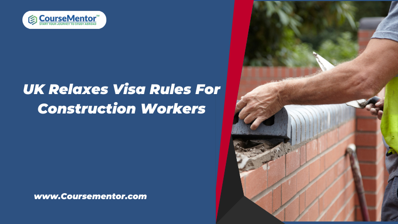 UK Relaxes Visa Rules For Construction Workers