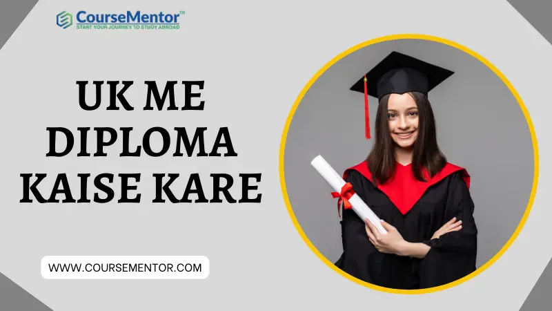 Uk Me Diploma Kaise Kare