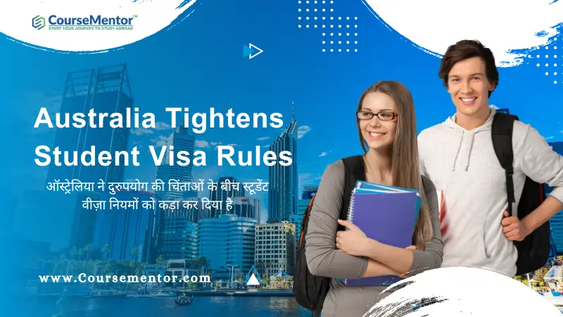 Australia Tightens Student Visa Rules