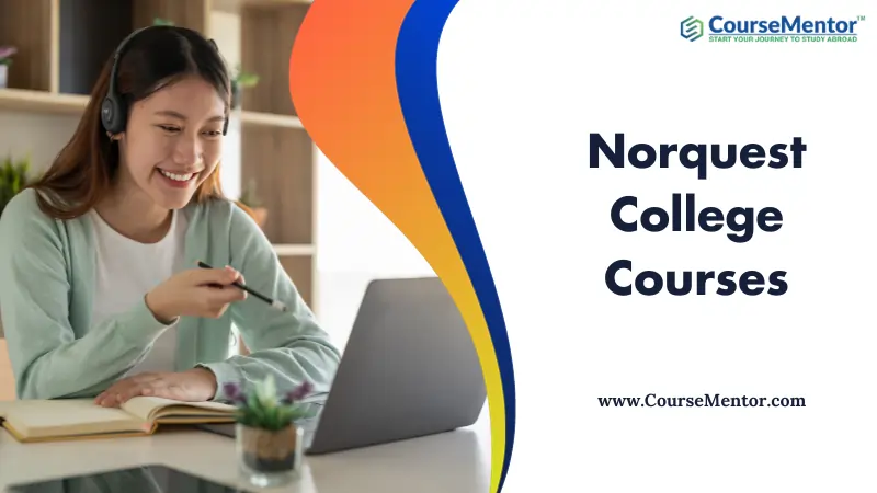 Norquest College Courses